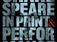 “Shakespeare in Print and Performance” Guides Visitors through 400 Years of the Bard on Paper and on Stage